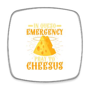 In Queso Emergency Pray To Cheesus Nacho Cinco De - Square fridge magnet - white - Front