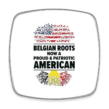 Born Belgian Belgium American USA Citizenship - Square fridge magnet - white - Front