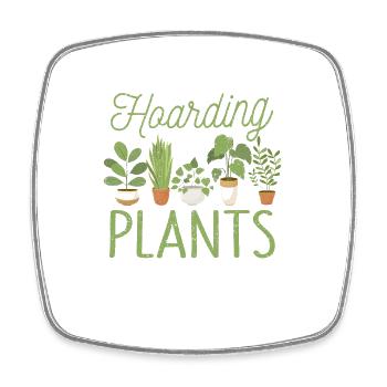 It's not hoarding when it's plants funny - Square fridge magnet - white - Front