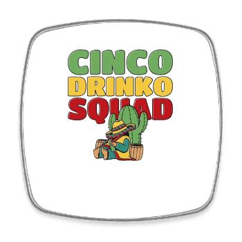 Cinco Drinko Squad Fête Mexicaine Fiesta Drôle - Magnet carré - blanc - Devant