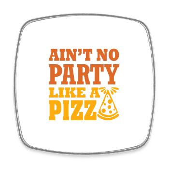 Es gibt keine Party wie eine Pizza - Viereckiger Kühlschrankmagnet - Weiß - Vorne