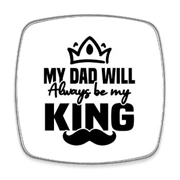 Mein Vater wird immer mein König sein - Viereckiger Kühlschrankmagnet - Weiß - Vorne