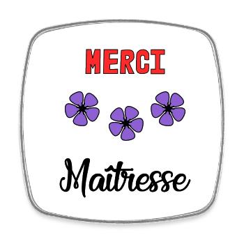 MERCI. MERCI MAÎTRESSE. CADEAU MAÎTRESSE. VACANCES - Magnet carré - blanc - Devant