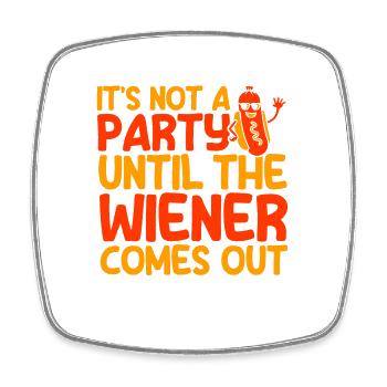 Es ist keine Party bis die Hot Dog Geschenk - Viereckiger Kühlschrankmagnet - Weiß - Vorne