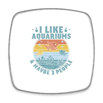 J’aime les aquariums et peut-être 3 personnes propriétaire d’aquarium - Magnet carré - blanc - Devant