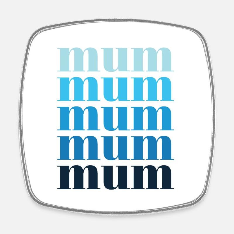 mum blau - Viereckiger Kühlschrankmagnet - Weiß