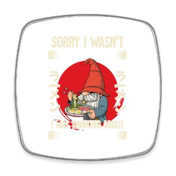 Sorry I Wasn't Listening I Was Thinking About - Viereckiger Kühlschrankmagnet - Weiß - Vorne