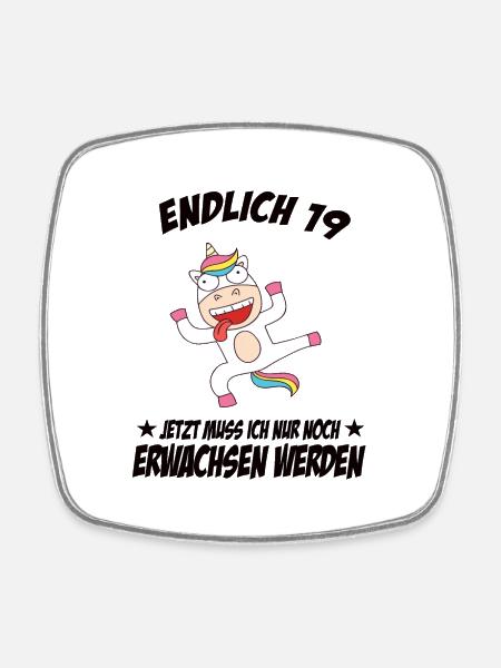 19 Geburtstag Positive Sprüche Zum 19 geburtstag - Viereckiger Kühlschrankmagnet - Weiß