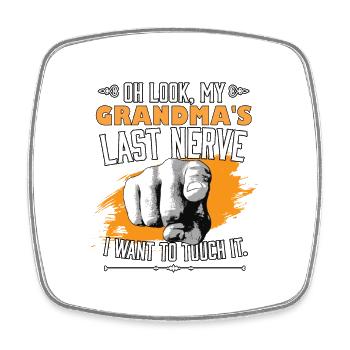 Look My Grandma's Last Nerve Funny Grandmother - Square fridge magnet - white - Front