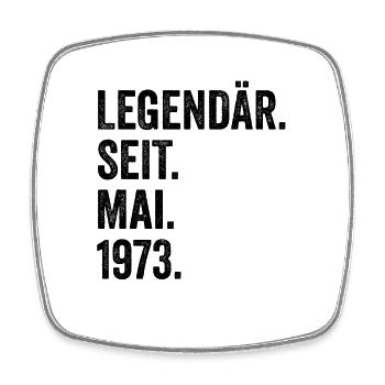 50. Geburtstag 50 Jahre Legendär Seit Mai 1973 - Viereckiger Kühlschrankmagnet - Weiß - Vorne