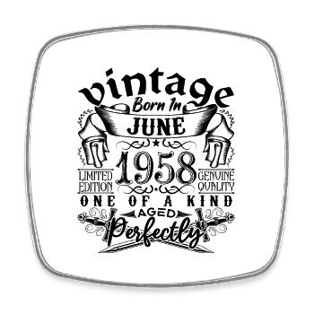 Birthday 1958 June 1958! born June 1958 - Square fridge magnet - white - Front