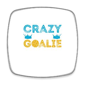 You don't have to be crazy to play goalkeeper - Square fridge magnet - white - Front