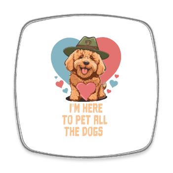 Je suis ici pour caresser tous les chiens Goldendoodle papa chien - Magnet carré - blanc - Devant