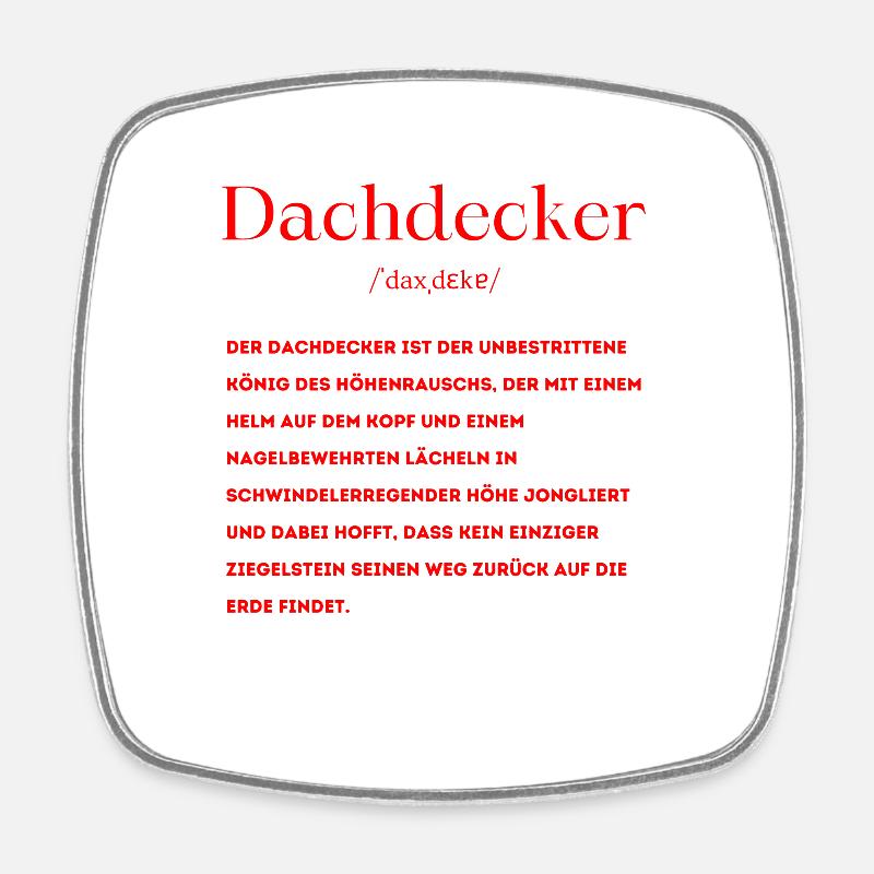 Dachdecker Definition - Viereckiger Kühlschrankmagnet - Weiß