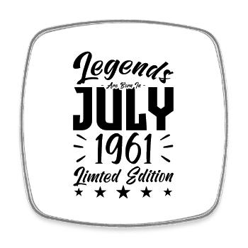 Born in July 1961. Birthday gift. - Square fridge magnet - white - Front