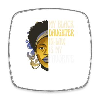 Ma belle-fille noire est mon enfant préféré - - Magnet carré - blanc - Devant