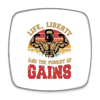 Life, Liberty And The Pursuit Of Gains Gym Weight - Square fridge magnet - white - Front