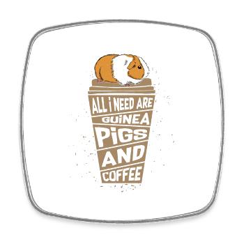 All I Need Are Guinea Pigs and Coffee Cavy Lover R - Square fridge magnet - white - Front
