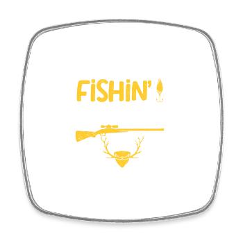 Huntin Fishin Lovin Chasse quotidienne Pêche Nature - Magnet carré - blanc - Devant