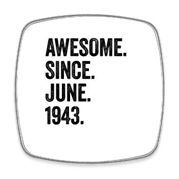 80 Years Old Awesome Since June 1943 80th Birthday - Square fridge magnet - white - Front
