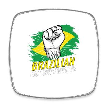 Pas brésilien mais favorable au Brésil Pays du drapeau - Magnet carré - blanc - Devant