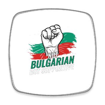 Pas bulgare mais soutien Bulgarie drapeau - Magnet carré - blanc - Devant