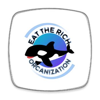 Eat The Rich Orca Orcanization ocean - Square fridge magnet - white - Front