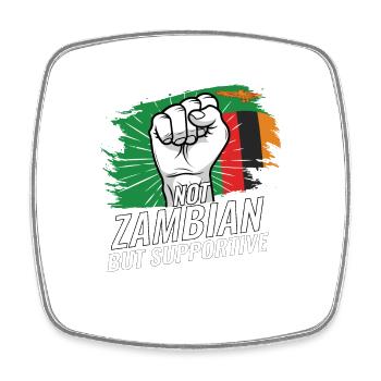 Not Zambian But Supportive Zambia Flag Country - Viereckiger Kühlschrankmagnet - Weiß - Vorne
