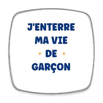 j'enterre ma vie de garçon - Magnet carré - blanc - Devant