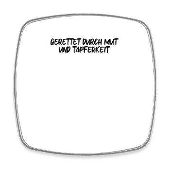 Feuerwehr - Gerettet durch Mut und Tapferkeit - Viereckiger Kühlschrankmagnet - Weiß - Vorne