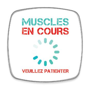 Muscles en cours veuillez patienter Fitness Humour - Magnet carré - blanc - Devant