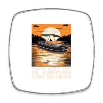 They Call Me El Capitan I Make Ship Happen Funny - Viereckiger Kühlschrankmagnet - Weiß - Vorne