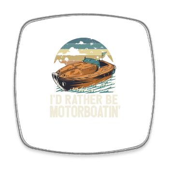 Je préfère être bateau à moteurdans drôle bateau ponton - Magnet carré - blanc - Devant