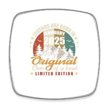 Original Legends Are Born In February 2025 - LE 🎉 - Square fridge magnet - white - Front
