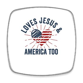 Loves Jesus and America Too God Christian - Square fridge magnet - white - Front