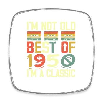 1950 I'm Not Old I'm Classic Vintage 1950 Geburtstag - Viereckiger Kühlschrankmagnet - Weiß - Vorne