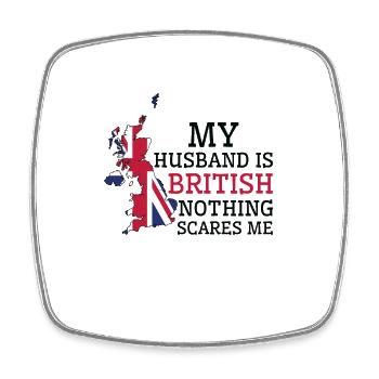 Nothing Scares Me My Wife Is British Husband - Square fridge magnet - white - Front