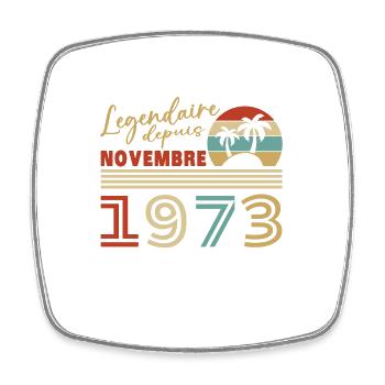 Légendaire novembre 1973 édition limitée - Magnet carré - blanc - Devant