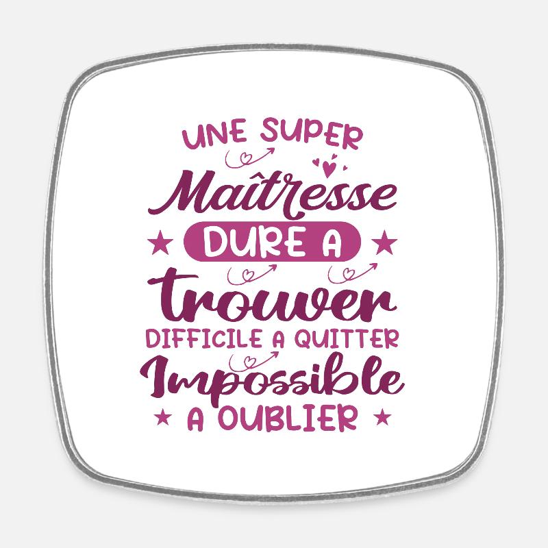 Une Super Maîtresse - Magnet carré - blanc