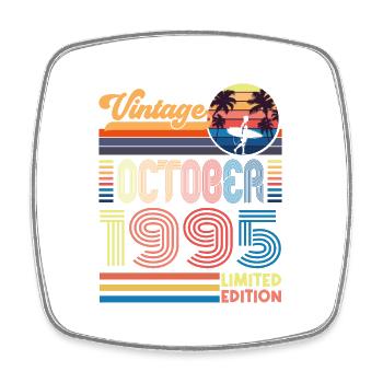 Anniversaire octobre 1995. Cadeau Octobre 1995. - Magnet carré - blanc - Devant