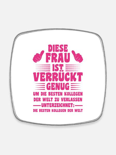 Diese Frau Ist Verrückt Abschiedsgeschenk - Viereckiger Kühlschrankmagnet - Weiß