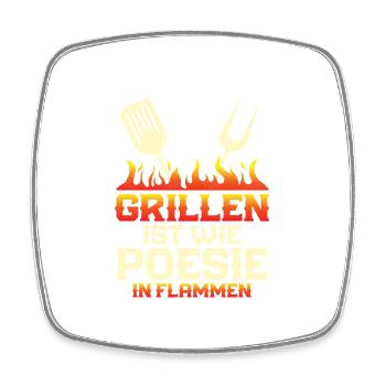 Grillen ist wie Poesie in Flammen. BBQ Griller Gri - Viereckiger Kühlschrankmagnet - Weiß - Vorne