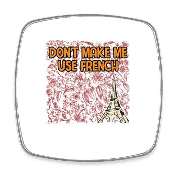Make Use French Savage Quote France Badass Quote - Viereckiger Kühlschrankmagnet - Weiß - Vorne