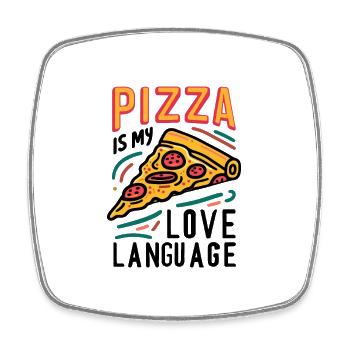 Pizza is my Love Language - Square fridge magnet - white - Front