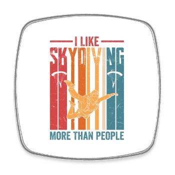 I Like Skydiving More Than People Parachute Skydiv - Viereckiger Kühlschrankmagnet - Weiß - Vorne