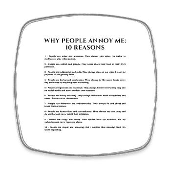Why People Annoy Me Reasons English - Square fridge magnet - white - Front