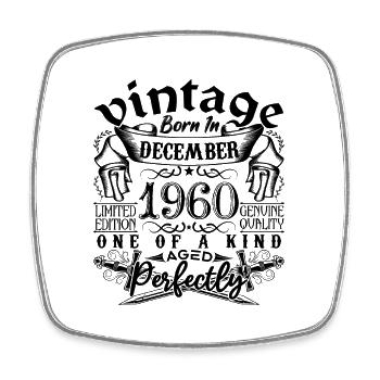 Birthday 1960 December 1960 born in December - Square fridge magnet - white - Front