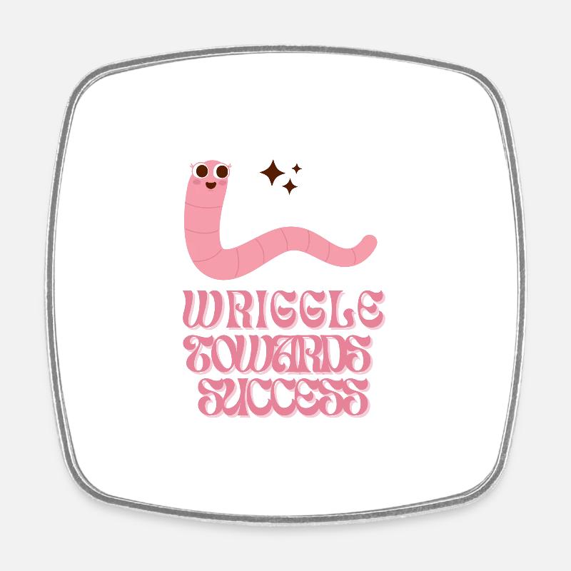 Wriggle Towards Success - Square fridge magnet - white