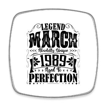 March 1989. March 1989 Birthday Gift. March. - Square fridge magnet - white - Front