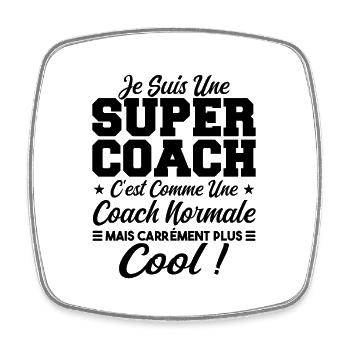 Une Super Coach Idée Femme Cadeau Humour - Magnet carré - blanc - Devant
